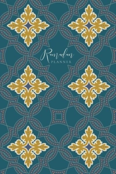 Cover for Reyhana Ismail · Ramadan Planner (Paperback Book) (2021)