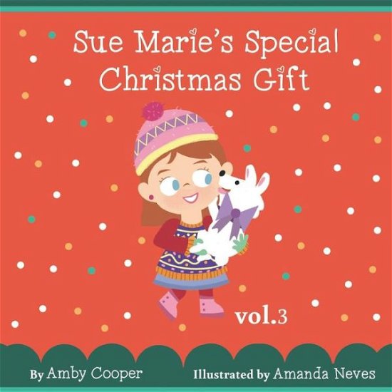 Cover for Amby Cooper · Sue Marie's Special Christmas Gift (Paperback Bog) (2019)