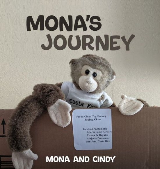 Cover for Mona and Cindy · Mona's Journey (Hardcover Book) (2022)