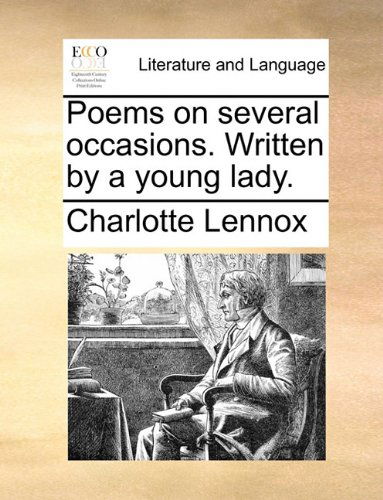 Cover for Charlotte Lennox · Poems on Several Occasions. Written by a Young Lady. (Paperback Book) (2010)