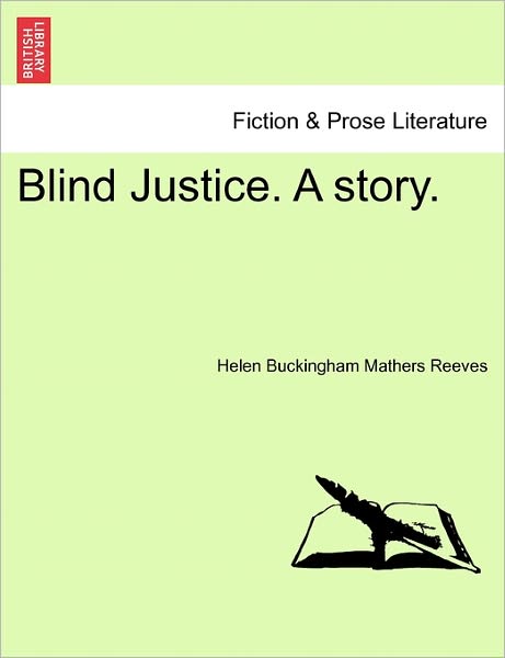 Cover for Helen Buckingham Mathers Reeves · Blind Justice. a Story. (Paperback Bog) (2011)