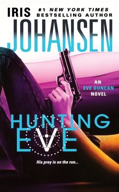 Cover for Iris Johansen · Hunting Eve (Paperback Book) (2013)