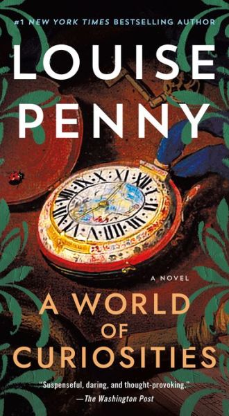 Cover for Louise Penny · A World of Curiosities: A Novel - Chief Inspector Gamache Novel (Paperback Book) (2023)