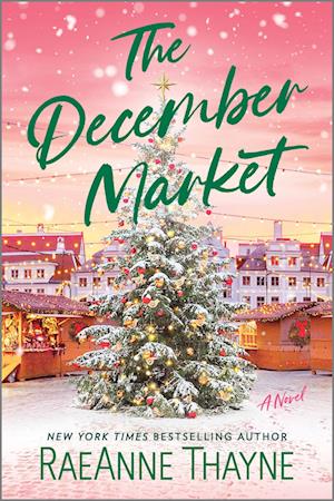Cover for Raeanne Thayne · The December Market (Buch) (2024)