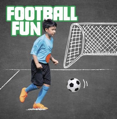 Football Fun - Sports Fun - Imogen Kingsley - Books - Capstone Global Library Ltd - 9781398203358 - October 28, 2021