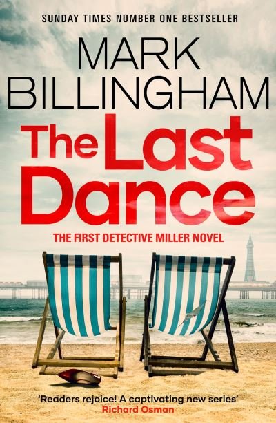 Cover for Mark Billingham · The Last Dance: A Detective Miller case - the first new Billingham series in 20 years - Detective Miller (Paperback Bog) (2024)