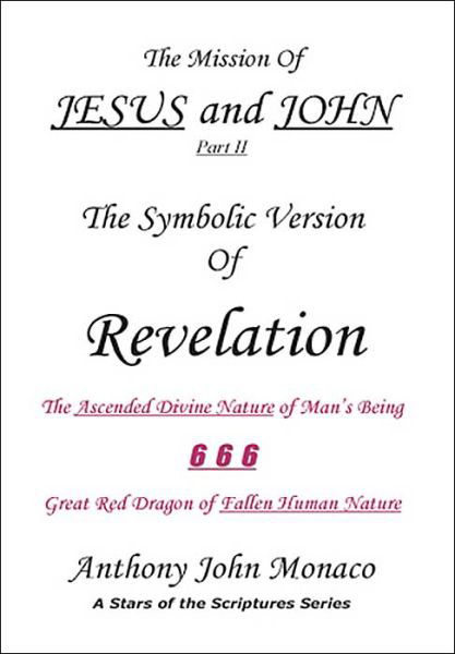 Cover for Anthony John Monaco · The Mission of Jesus and John Part Ii: the Symbolic Version of Revelation (Paperback Book) (2004)