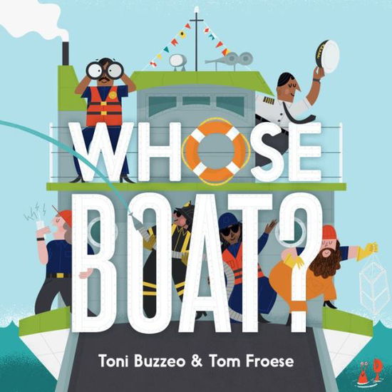 Cover for Toni Buzzeo · Whose Boat? (Board book) (2018)