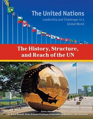 Cover for Heather Docalavich · The History Structure and Reach of the UN - The United Nations (Hardcover Book) (2015)