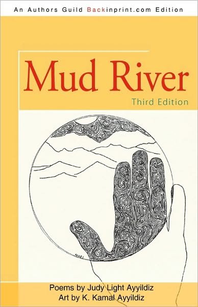 Cover for Judy Light Ayyildiz · Mud River: Third Edition (Taschenbuch) (2009)