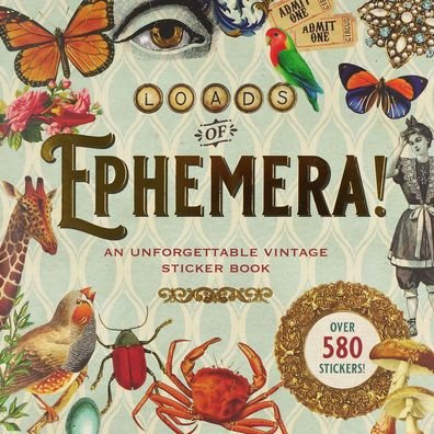 Cover for Peter Pauper Press Inc. · Loads of Ephemera Sticker Book (Paperback Book) (2022)