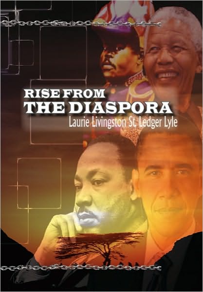 Cover for Laurie Livingston St Ledger Lyle · Rise from the Diaspora (Paperback Book) (2009)