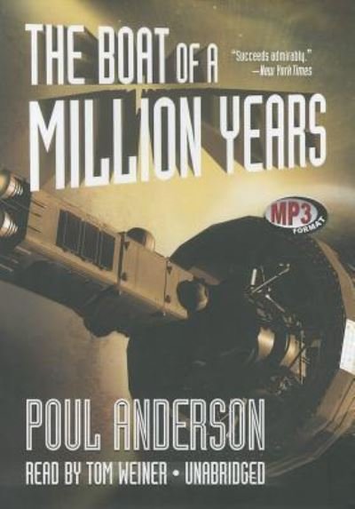 Cover for Poul Anderson · The Boat of a Million Years (MP3-CD) (2011)