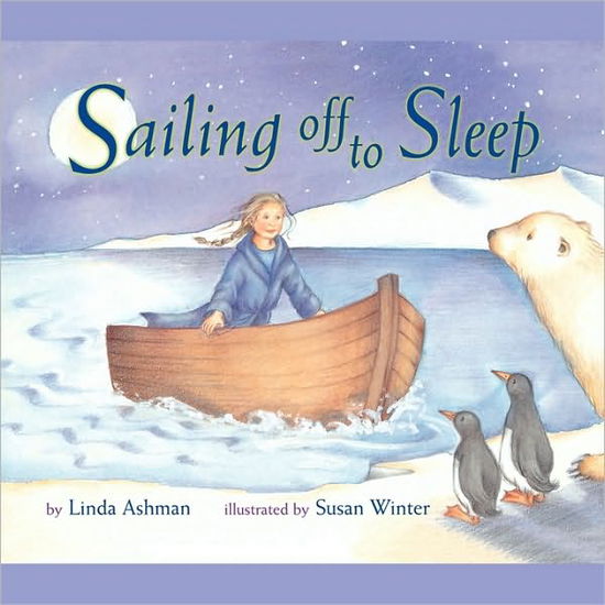 Cover for Linda Ashman · Sailing off to Sleep (Paperback Book) (2010)