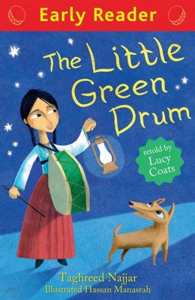 Cover for Taghreed Najjar · Early Reader: The Little Green Drum - Early Reader (Paperback Book) (2015)