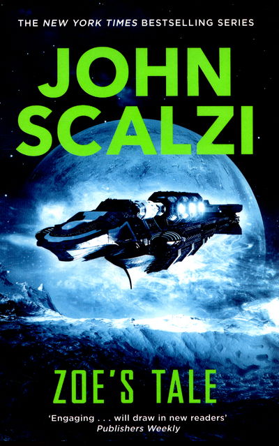 Cover for John Scalzi · Zoe's Tale - The Old Man’s War series (Paperback Bog) [New edition] (2015)