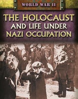 Cover for Peter Darman · The Holocaust and Life Under Nazi Occupation (Hardcover Book) (2012)