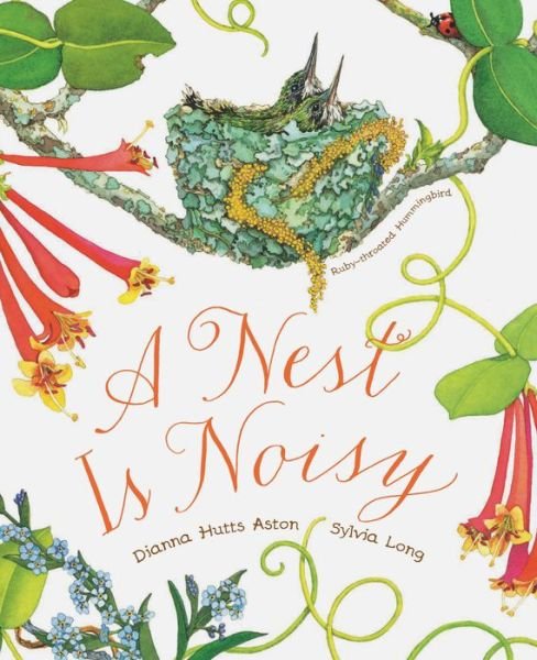 Cover for Dianna Hutts Aston · Nest Is Noisy (Pocketbok) (2017)