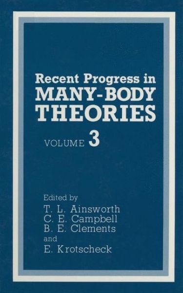 Cover for T L Ainsworth · Recent Progress in Many-Body Theories: Volume 3 (Paperback Book) [Softcover reprint of the original 1st ed. 1992 edition] (2012)