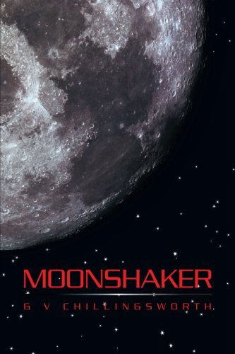 Cover for G. V. Chillingsworth · Moonshaker (Paperback Book) (2012)