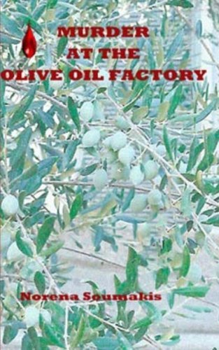 Cover for Norena Soumakis · Murder at the Olive Oil Factory (Pocketbok) (2012)