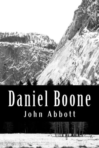 Cover for John Abbott · Daniel Boone (Paperback Book) (2012)