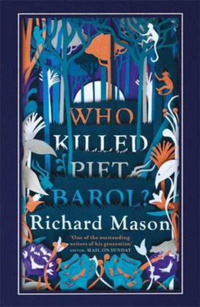 Cover for Richard Mason · Who Killed Piet Barol? (Paperback Book) (2017)