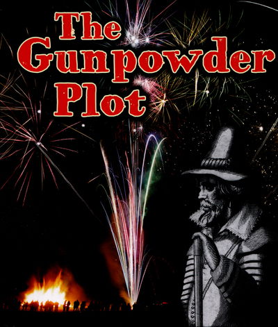 Cover for Helen Cox Cannons · The Gunpowder Plot - Important Events in History (Hardcover Book) (2016)