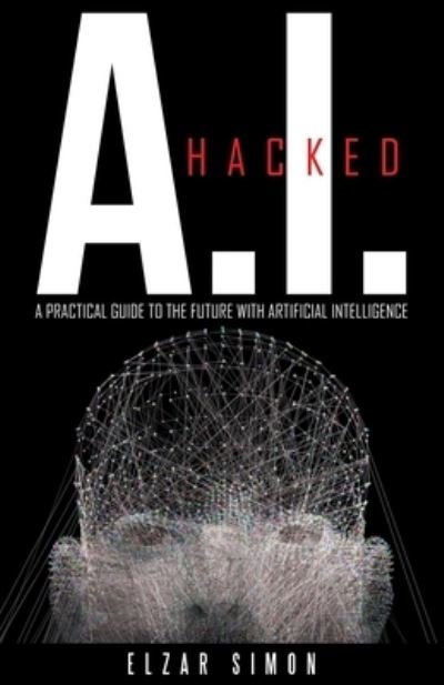 Cover for Elzar Simon · A.I. Hacked (Pocketbok) (2019)