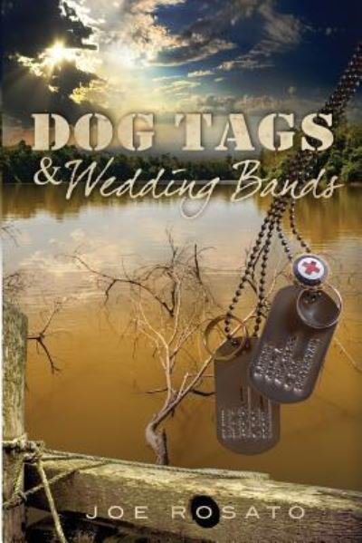 Cover for Joe Rosato · Dog Tags &amp; Wedding Bands (Pocketbok) (2018)