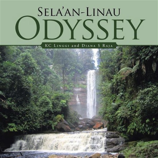 Cover for K.c. Linggi · Sela'an-linau Odyssey (Paperback Book) (2014)