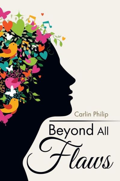 Cover for Carlin Philip · Beyond All Flaws (Paperback Book) (2015)