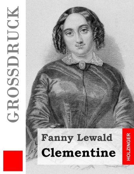 Cover for Fanny Lewald · Clementine (Grossdruck) (Paperback Book) (2013)