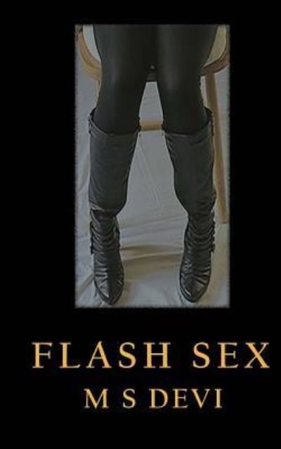 Cover for M S Devi · Flash Sex (Paperback Book) (2014)