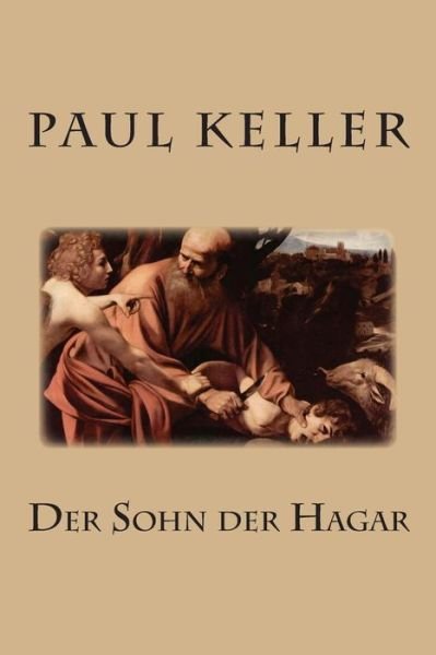 Cover for Paul Keller · Der Sohn Der Hagar (Paperback Book) (2014)