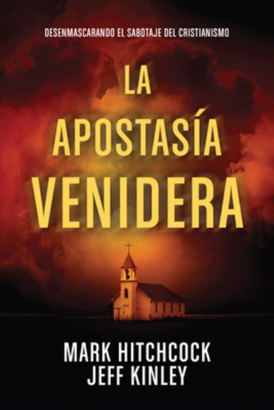 Cover for Mark Hitchcock · La ApostasiA Venidera (Paperback Book) (2017)