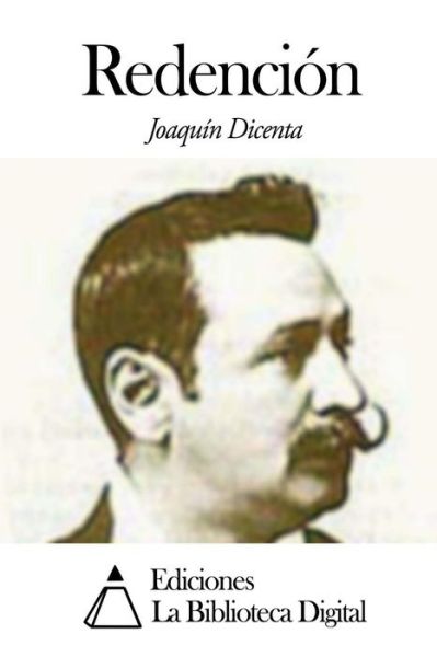 Cover for Joaquin Dicenta · Redencion (Paperback Book) (2014)