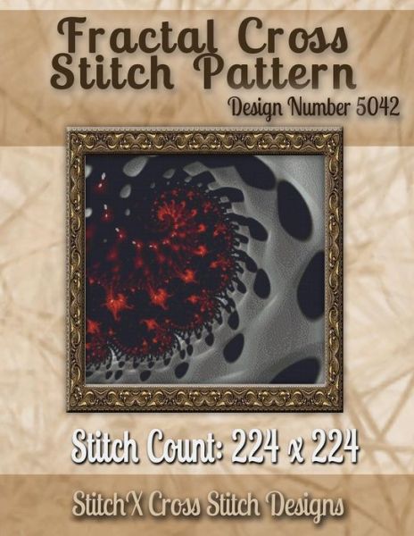 Cover for Tracy Warrington · Fractal Cross Stitch Pattern: Design No. 5042 (Paperback Book) (2014)