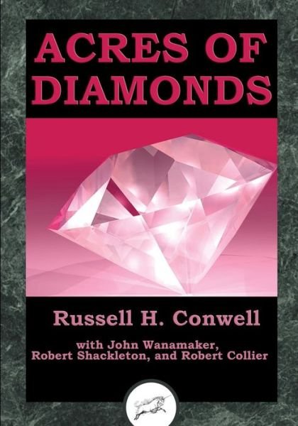 Cover for Robert Collier · Acres of Diamonds (Dancing Unicorn Press) (Paperback Book) (2015)