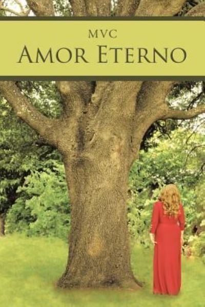 Cover for Mvc · Amor Eterno (Paperback Book) (2018)