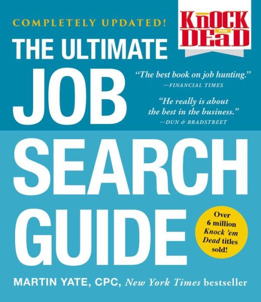 Cover for Martin Yate · Knock 'em Dead: The Ultimate Job Search Guide - Knock 'em Dead (Paperback Book) (2017)