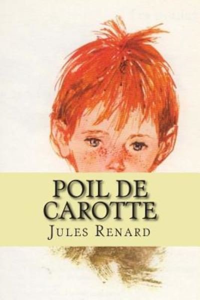Cover for Jules Renard · Poil de carotte (Paperback Bog) (2015)