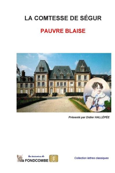 Cover for Sophie Rostopchine Comtesse De Segur · Pauvre Blaise (Taschenbuch) (2015)