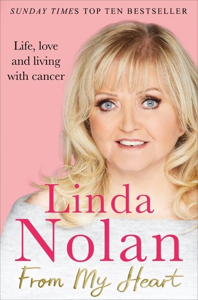Cover for Linda Nolan · From My Heart: The Autobiography (Pocketbok) (2019)