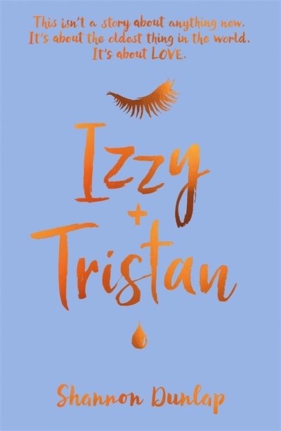 Cover for Shannon Dunlap · Izzy + Tristan (Paperback Book) (2019)