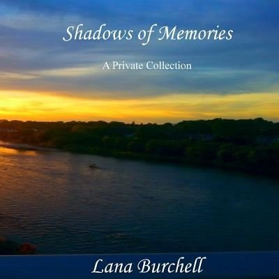 Cover for Lana Burchell · Shadows of Memories (Paperback Book) (2015)