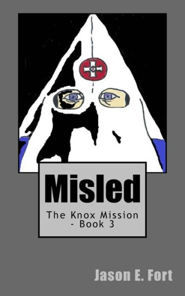 Cover for Jason E Fort · Misled (Paperback Book) (2015)