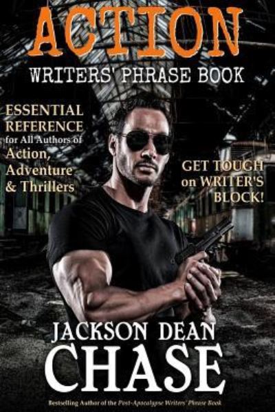 Cover for Jackson Dean Chase · Action Writers' Phrase Book (Paperback Book) (2015)