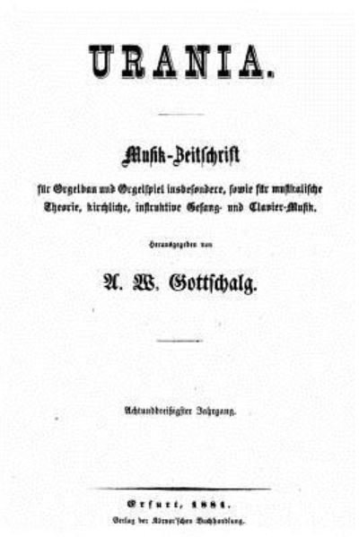 Cover for Urania · Urania, Musik-Zeitschrift fur Orgelbau, Orgel- und Harmoniumspiel (Paperback Bog) (2015)