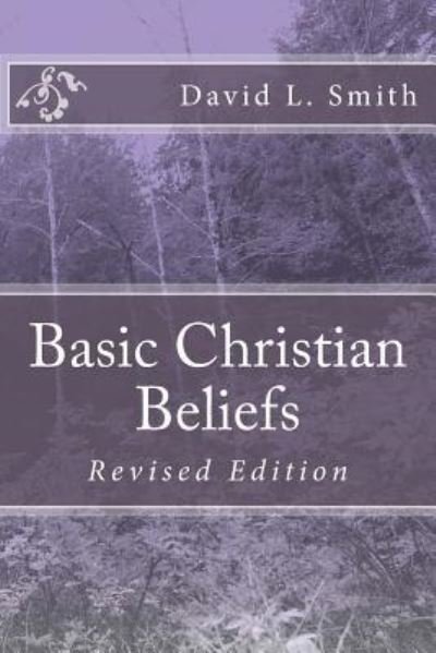 Cover for David L. Smith · Basic Christian Beliefs (Taschenbuch) (2016)